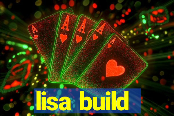 lisa build